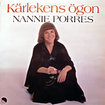 NANNIE PORRES / Karlekens Ogon